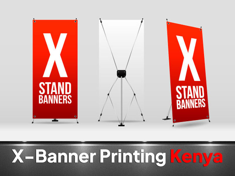 X-Banners printing and branding in Nairobi by VS Kenya Designs